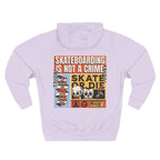 Skateboarding Is Not a Crime Hoodie — Skate or Die Graphic Hoodie