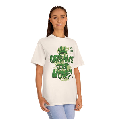 Dreams Cost Money Green Tee