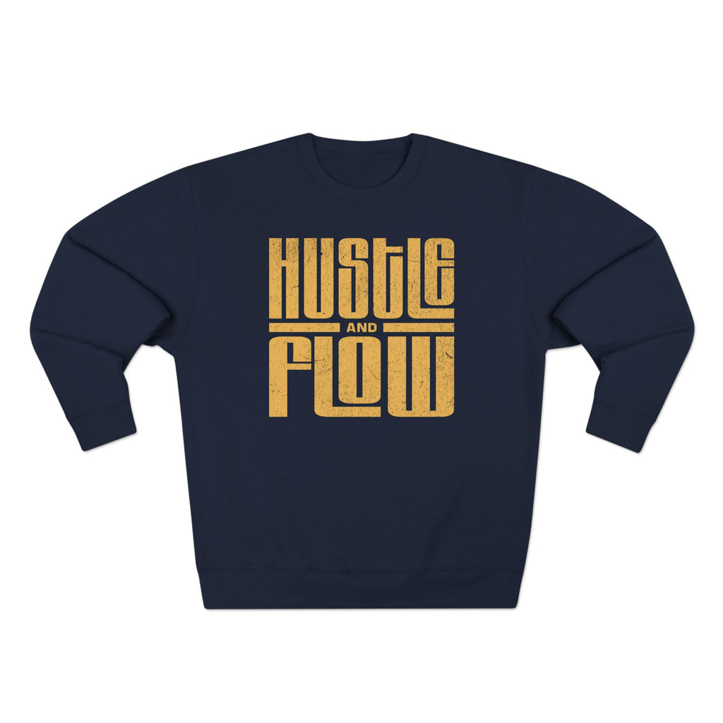 Hustle Flow Crewneck Sweatshirt — Retro Block Letter Motivational Pullover