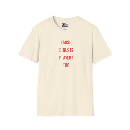 irls Are Players Empowerment Graphic Tee