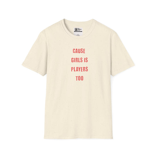 irls Are Players Empowerment Graphic Tee