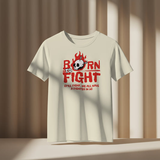 GRIMMZ UNISEX T-SHIRT BORN TO FIGHT