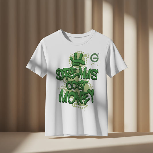 GRIMMZ UNISEX T-SHIRT DREAMS COST MONEY